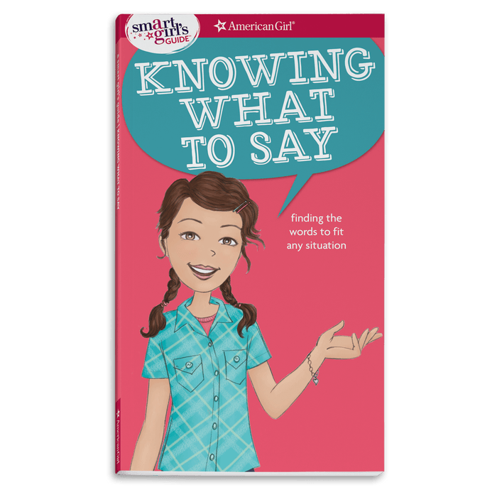 A Smart Girl's Guide: Knowing What to Say Q0