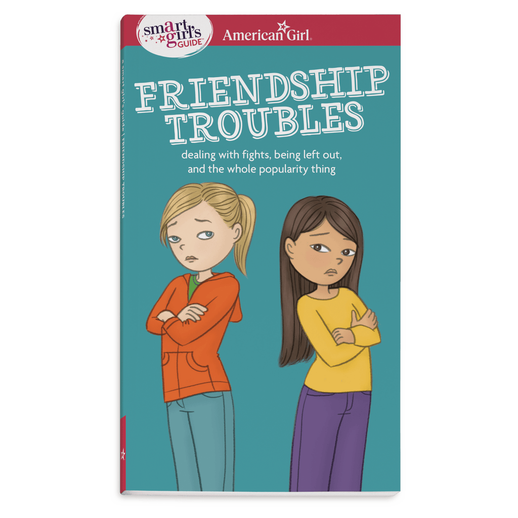 A Smart Girl's Guide: Friendship Troubles M7