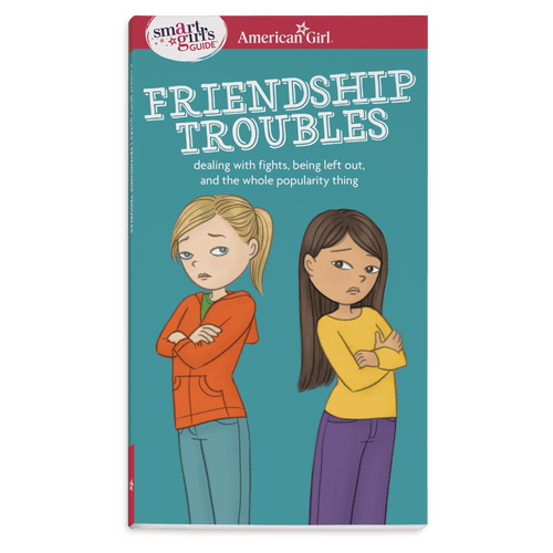 A Smart Girl's Guide: Friendship Troubles M7