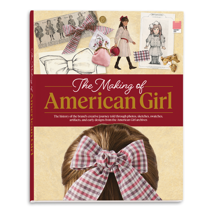 The Making of American Girl Hardcover Book Q7
