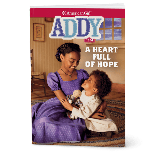 A Heart Full of Hope: Addy Book 2 (Historical Characters) P4