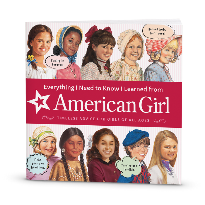 Everything I Need to Know I Learned from American Girl Book N5
