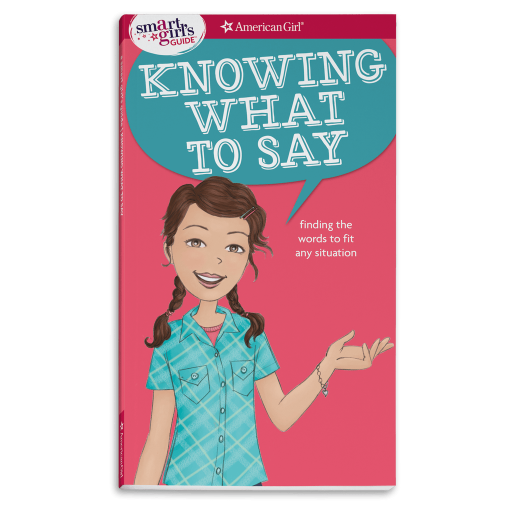 A Smart Girl's Guide: Knowing What to Say Q0