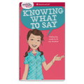 A Smart Girl's Guide: Knowing What to Say Q0